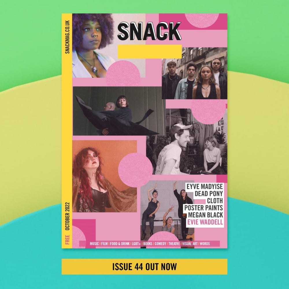 SNACK magazine: Issue 44 – October 2022 [Print edition]