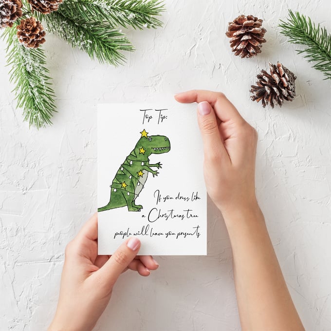 Image of Christmas Card - If you dress like a Christmas tree people will leave you presents