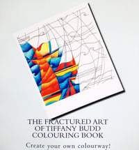 Image 1 of The Fractured Art of Tiffany Budd Colouring Book: Create your own colourway