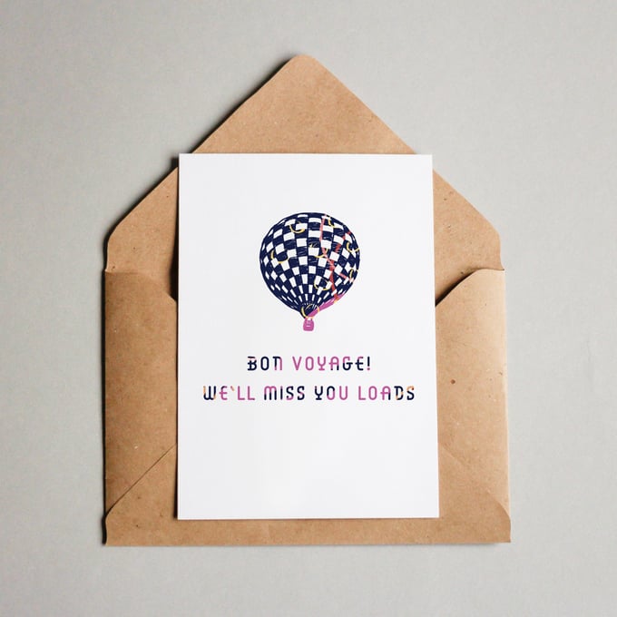 Image of Bon Voyage! We'll miss you loads
