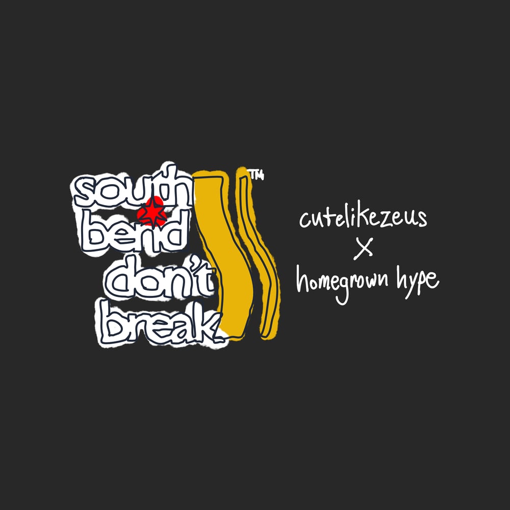 Image of South Bend Don’t Break T-Shirt