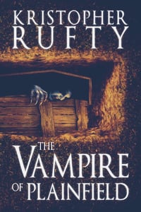 The Vampire of Plainfield - Signed Paperback