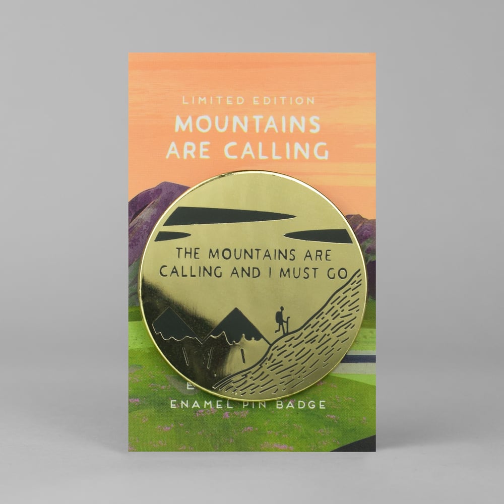 Image of Mountains are calling Gold <html> <br> </html> ( Limited Edition Pin Badge)