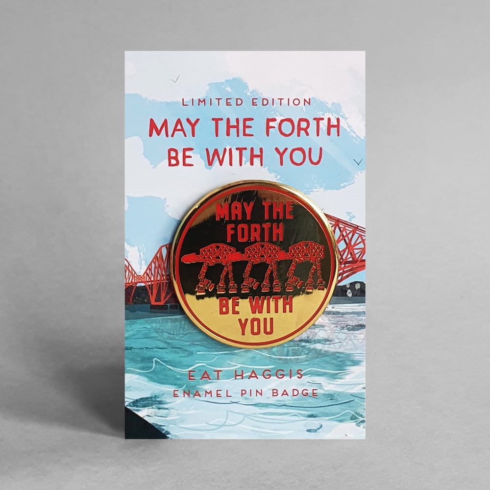 Image of May the Forth <html> <br> </html> ( Limited Edition Pin Badge)