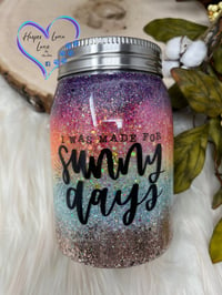 Image 3 of 20oz Sunny Days  Mason Jar 