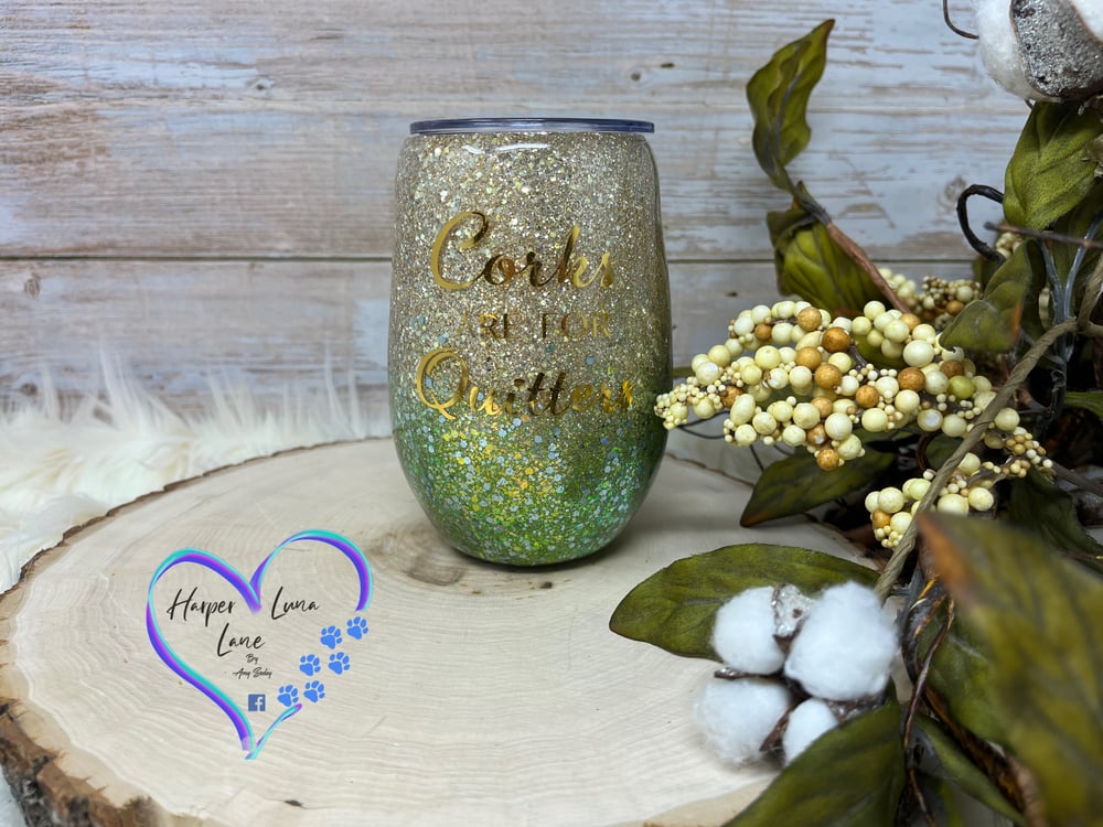 Image of Corks are for Quitters  14 oz Wine Tumbler