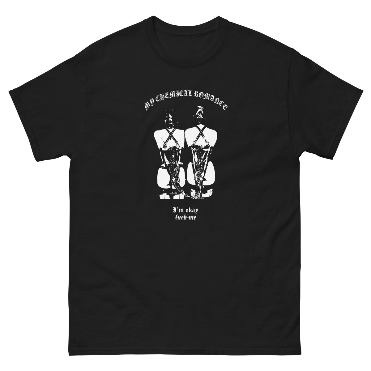 Alt I'm OK Fuck Me MCR Short Sleeves | uponnothing