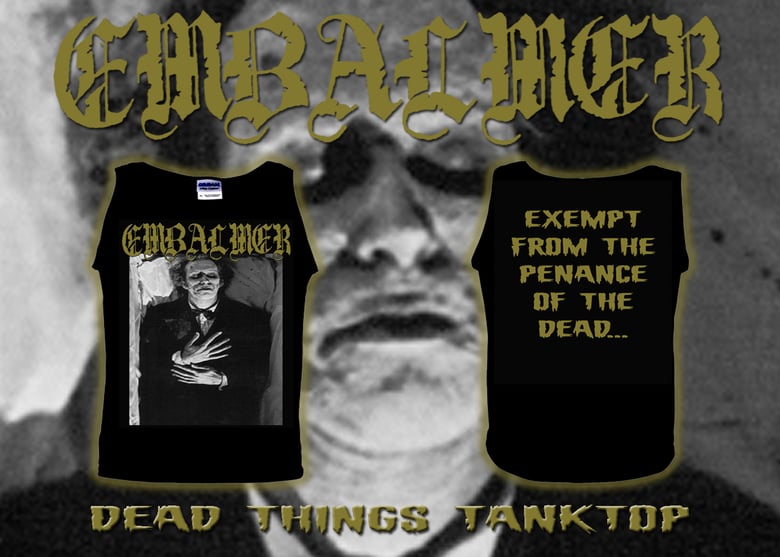 Image of EMBALMER "Dead Things" Tank Top