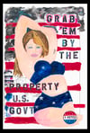 GRAB 'EM BY THE PROPERTY Giclée Print