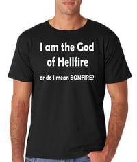 Image 1 of I am the God of Hellfire/Bonfire