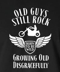 Image 2 of Old Guys Still Rock - Growing Old Disgracefully