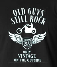 Image 2 of Old Guys Still Rock - Only Vintage on the Outside