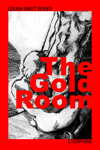 The Gold Room (Crush. Smut Series)