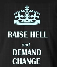 Image 2 of Raise Hell and Demand Change