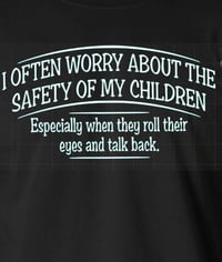 Image 2 of I Worry About the Safety of My Children