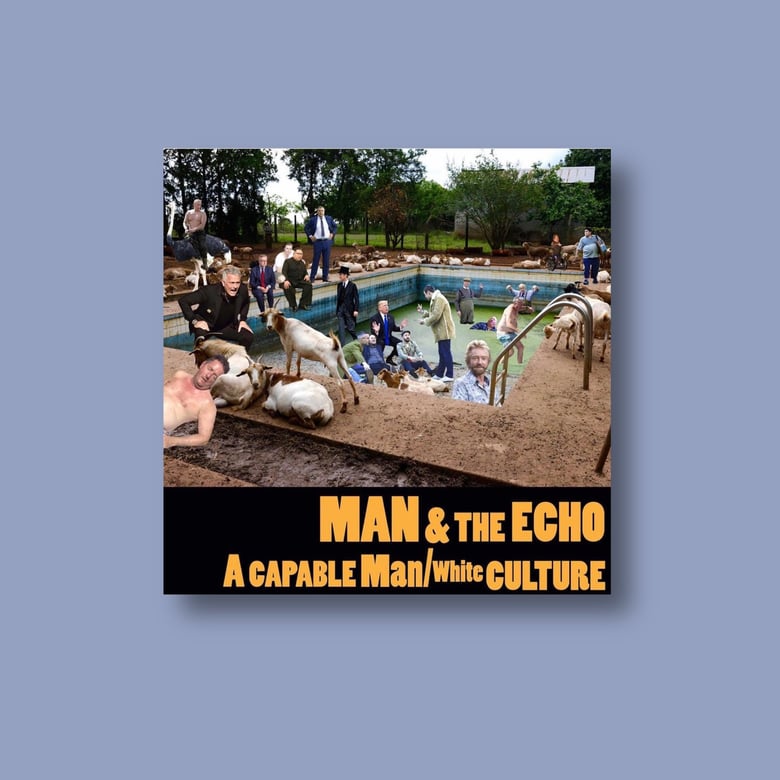 Image of Capable Man / White Culture 7" Vinyl 