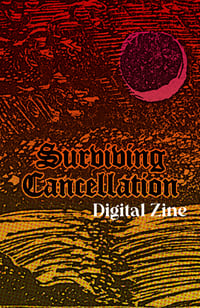 Surviving Cancellation (Digital Zine)