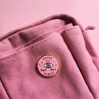 Raise the Vibes Pin