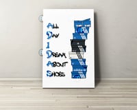 All Day I Dream About Shoes (ADIDAS) Aluminium Wall Sign Plaque