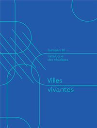 EUROPAN 16 - VILLES VIVANTES