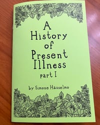 A History of Present Illness, part I