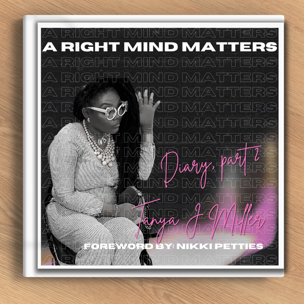 Image of A Right Mind Matters Diary Series, Part 2 of a 3 Part Series (in color)