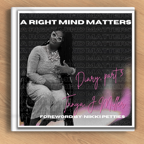 Image of A Right Mind Matters Diary Series, Part 3 of a 3 Part Series (in color)