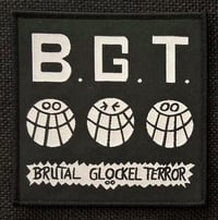 Image 3 of BRUTAL GLÖCKEL TERROR (B.G.T.) Tribute-Patch