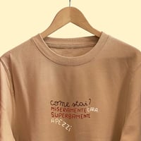 Image 3 of COME STAI? MISERAMENTE - FELPA