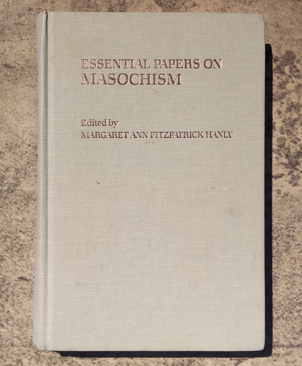 Essential Papers on Masochism, by Margaret Ann Fitzpatrick Hanly