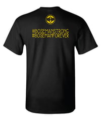 Image 2 of #BOSEMANFOREVER Tribute tShirt to Chadwick Boseman Benefitting St. Jude Children's Research Hospital