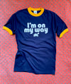 I'm On My Way Ringer Tee - Unisex