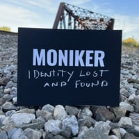 Image 1 of Moniker: Identity Lost and Found 