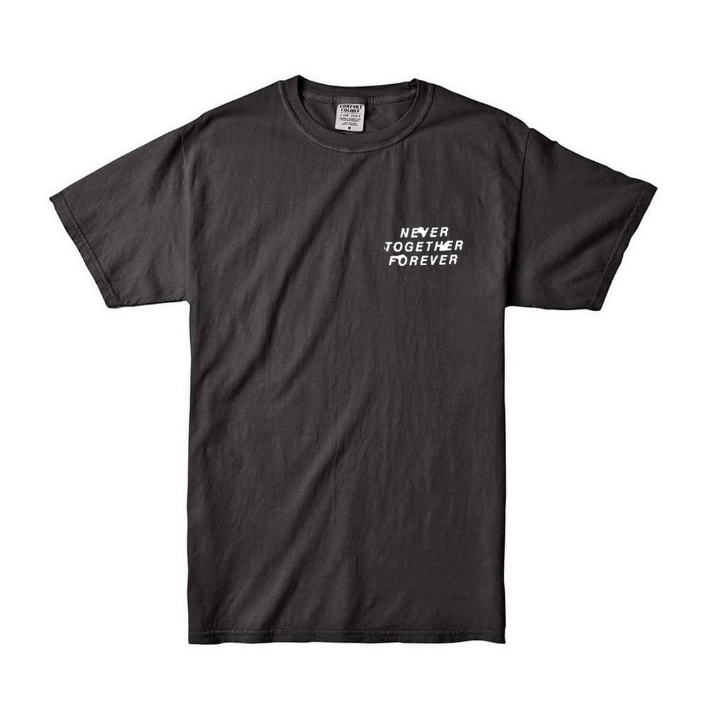 Never Together Forever T-Shirt (Black)