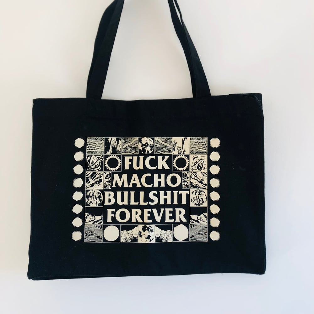Image of Fuck Macho Bullshit Forever large organic shopper bag