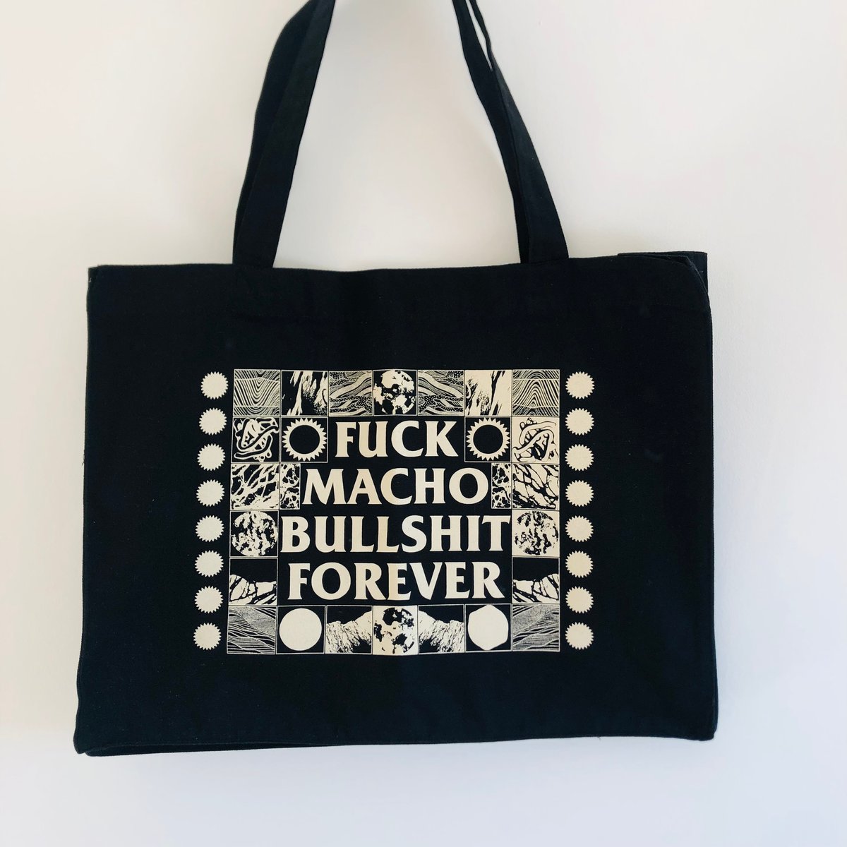 Image of Fuck Macho Bullshit Forever large organic shopper bag