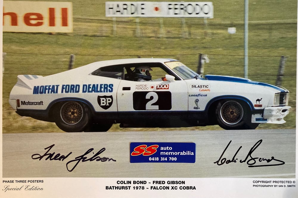 Image of Bathurst 1978 Hardie Ferodo 1000. Moffat Ford Dealers #2. Signed Fred Gibson & Colin Bond.