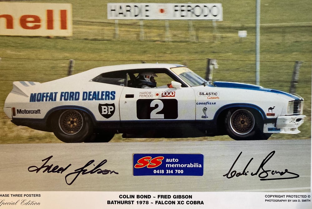 Image of Bathurst 1978 Hardie Ferodo 1000. Moffat Ford Dealers #2. Signed Fred Gibson & Colin Bond.