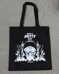 Image 1 of Have A Shitty Day Tote Bag