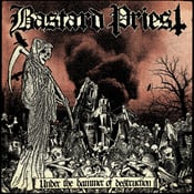 Image of BASTARD PRIEST " Under the Hammer of Destruction" LP