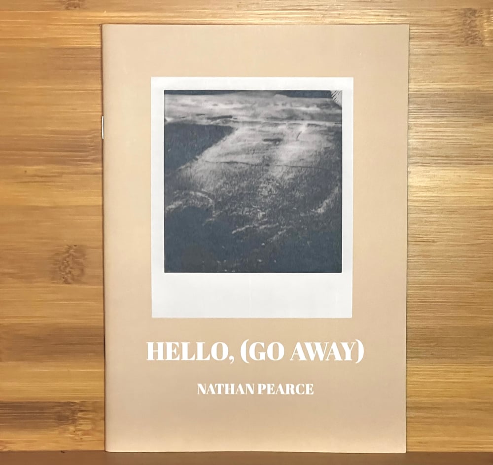 Image of Hello, (Go Away)