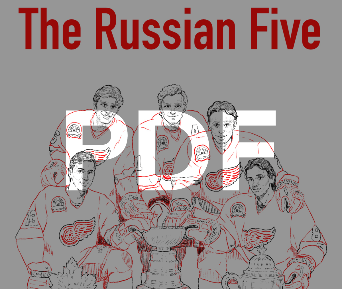Image of The Russian Five Zine (Digital)
