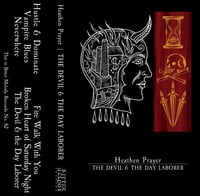 Heathen Prayer - The Devil and the Day Laborer cassette