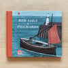 Red Sails & Pilchards Illustrated Book