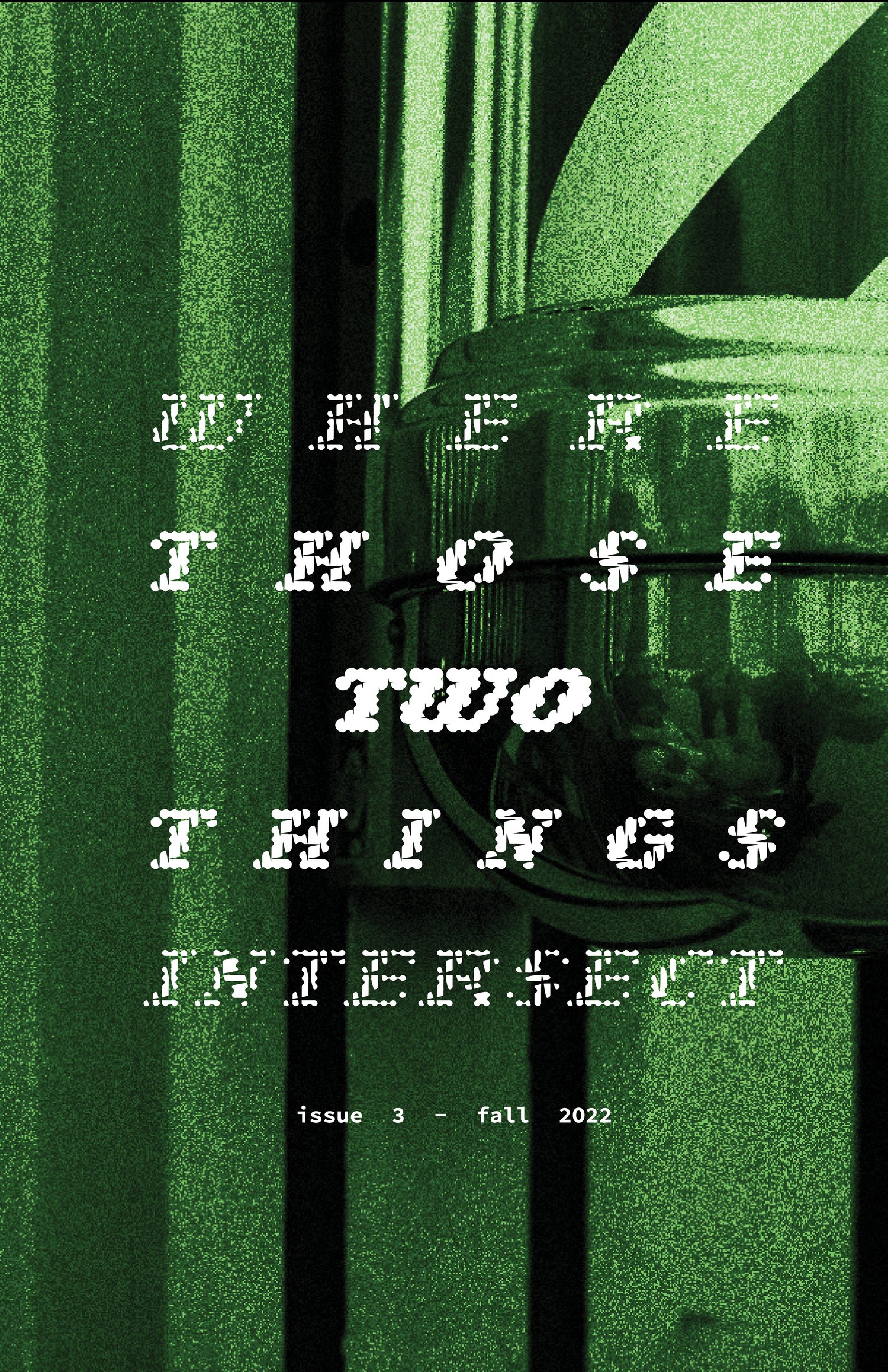 Where Those Two Things Intersect Issue 3