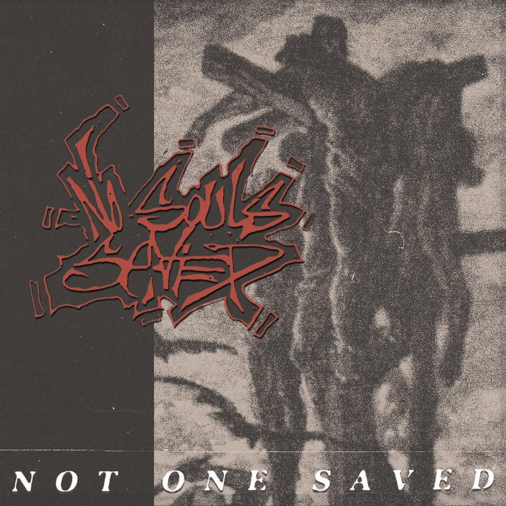 Image of No Souls Saved - Not One Saved CDEP (US IMPORT)