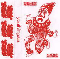 Image 1 of Youth in Pain—"Demo 2021" CS (2nd press)