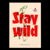 Stay wild – flower edition