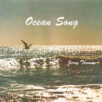 Image of [LAST ONE] Jerry Thomas – Ocean Song