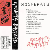 NOSFERATU - SOCIETY’S BASTARD TAPE (PMT-025)